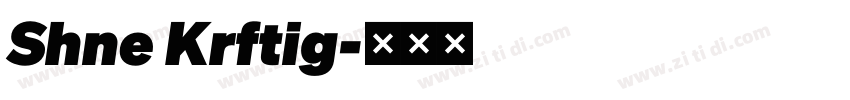 Shne Krftig字体转换